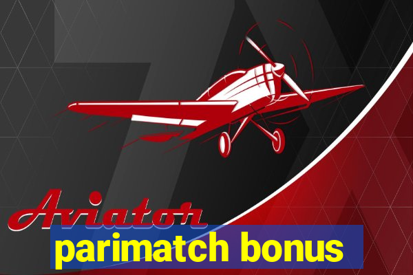 parimatch bonus